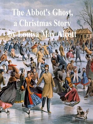 cover image of The Abbot's Ghost or Maurice Treherne's Temptation, a Christmas Story